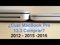 ¿Cual MacBook Pro de 13" Comprar? Comparación Entre Modelos 2012 vs 2015 vs 2018