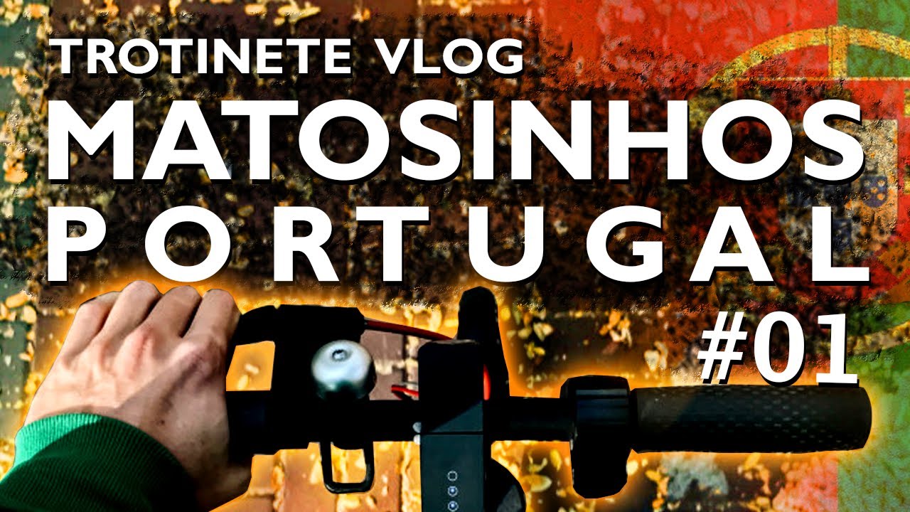 VALORES DE ALUGUEL EM MATOSINHOS - PORTO - TROTINETE VLOG #01