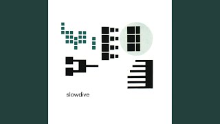 Video thumbnail of "Slowdive - Blue Skied An' Clear"