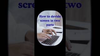 Split Screen in to two parts | स्क्रीन को दो भागों में विभाजित करें #viralvideo #screen #shorts