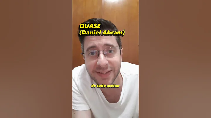Quase - Daniel Abram