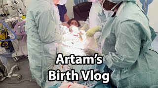 ARTAM'S BIRTH VLOG
