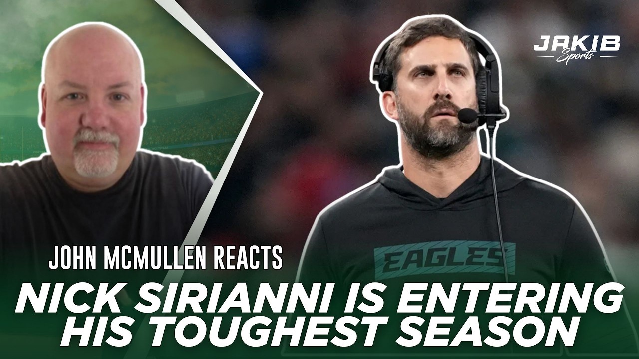 Eagles Update: McMullen Says Sirianni Faces His BIGGEST Test
