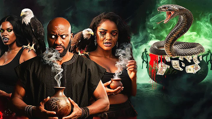 BLOODY CULT OF THE FIRST BORN - YUL EDOCHIE LATEST MOVIE | AFRICAN RITUAL MOVIE