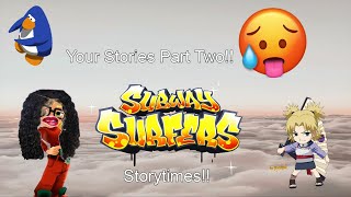 I Tell Your Stories PART TWO😄🤠// Subway Surfers Stories TikTok Comp 💋