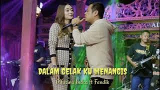 DALAM GELAK KU MENANGIS - Difarina Indra ft Fendik | Adella