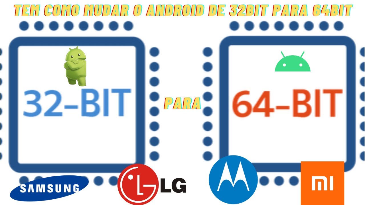 32 Bit Android É POSSÍVEL MUDAR O ANDROID DO CELULAR DE 32BIT PARA 64BIT? VAMOS VER ...