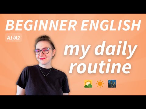 My Daily Routine SIMPLE BEGINNER ENGLISH A1 A2 Daily Listening Practice