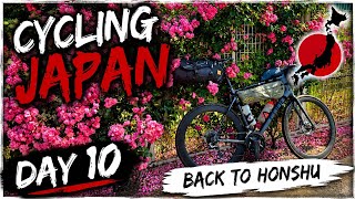 Cycling Japan - Day 10. Back to Honshu