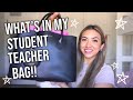 WHAT'S IN MY STUDENT TEACHER BAG!!