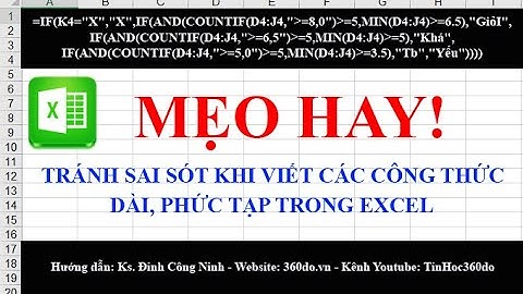 Tự học Excel: Mẹo hay! Tránh sai sót khi viết các công thức dài, phức tạp trong Excel