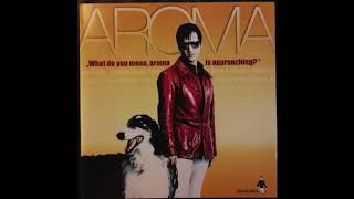 MARKUS MEHR aka AROMA - Where Would I Be Without You (2001)