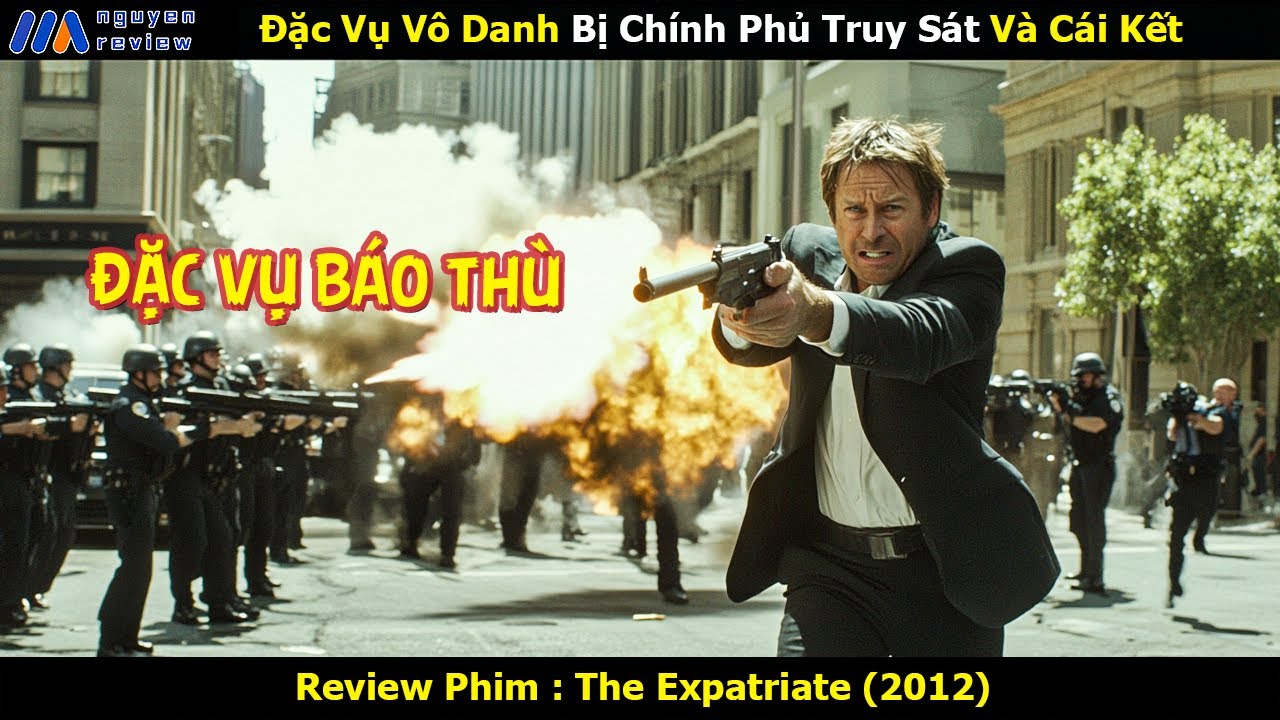 [Review Phim] Đặc Vụ Vô Danh Bị Chính Phủ Truy Sát Và Cái Kết
