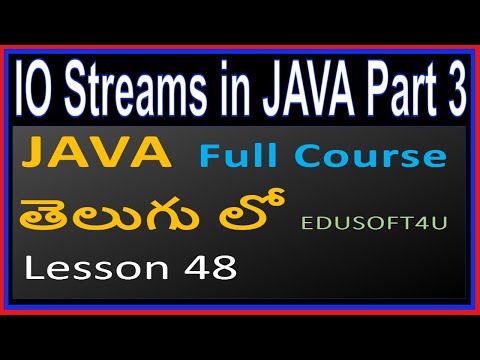 IO Streams in Java (java file handling) - Part 3  - Java Total Course in Telugu - Lesson 48