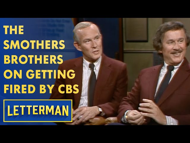 The Smothers Brothers On Getting Fired By CBS | Letterman class=