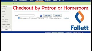 Follett Destiny - Checkout by Patron or Homeroom
