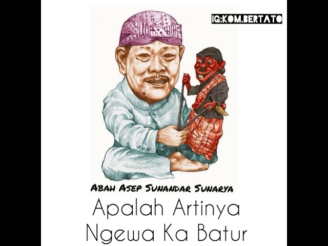Pepatah Abah Asep Sunandar Sunarya Youtube