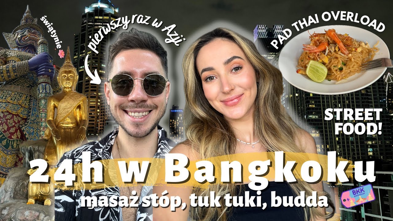 🇹🇭BANGKOK - Pierwsze 24h w Tajlandii 🫶 Test StreetFood 🍤 Ile kosztuje jedzenie? 🤯 Tajski masaż 💆‍♀️
