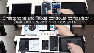 Smartphone and Tablet controller comparison /  鉄道模型スマホ/タブレットコントローラ比較 - VLOG58