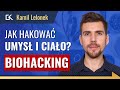 Jak inwestowa w zdrowie biohacking w praktyce cz1  kamil lelonek  243