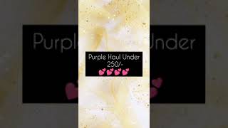 Mini Purple Haul Under 250-