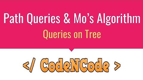 L04 : Path Queries and Mo