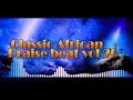 Classic African Praise Beat Vol 20 ClassicAfroBeats Instrumental Gospelbeats Praiseandworship