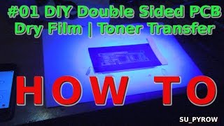 PCB using Dry Film Photo Resist Technique Double Sided Circuit Board HOWTO