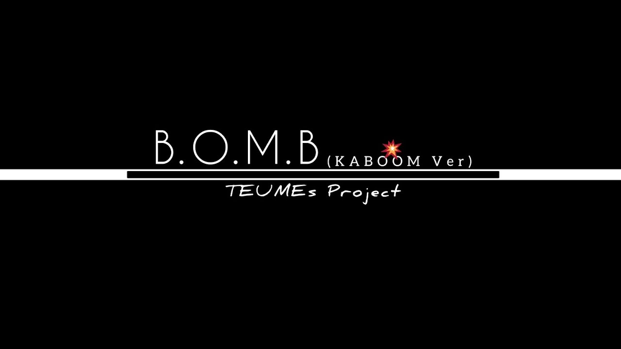 TREASURE 'B.O.M.B (Kaboom Ver.)' by TEUMEs YouTube