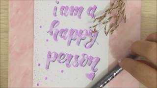 BRUSH LETTERING : I AM A HAPPY PERSON