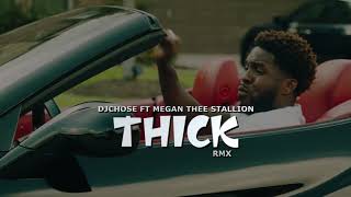  THICK (Remix) - DJ Chose and Megan Thee Stallion [Official Lyric Video] 