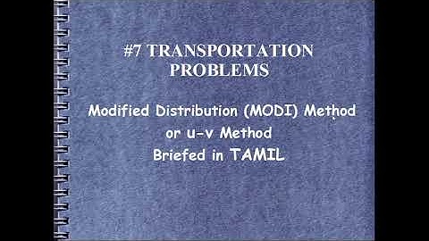 [TAMIL] MODI Method/ Modified Distribution Method/ U-V Method/ Briefed in Tamil
