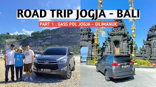 PERJALANAN MENUJU PULAU BALI DIMULAI | ROAD TRIP JOGJA - BALI (1/3) INNOVA DIESEL MATIK