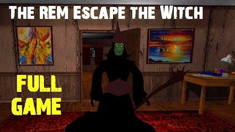 The REM: Escape The Witch Survive Horror FULL GAMEPLAY (Android/IOS) By Games 4 Life