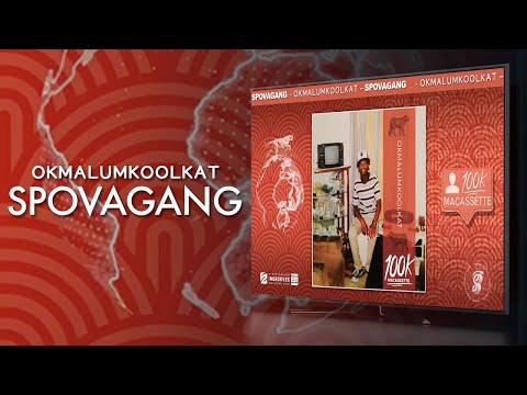 Okmalumkoolkat - SpovaGang