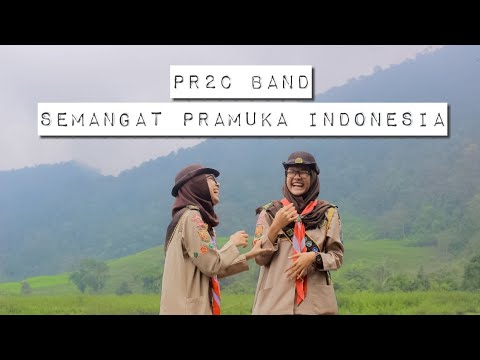 Semangat Pramuka Indonesia (SEPI) - PR2C Band (Official Music Video)