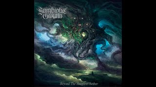 SYMBIOTHIC GROWTH – Lost In Fractured Reveries (Lyric video)