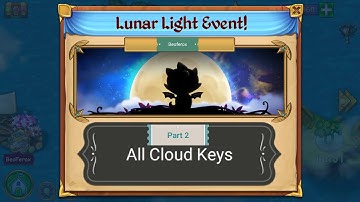 Merge Dragons! Lunar Light Event! All Cloud Keys! Part2