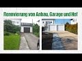 Umfangreiche Renovierung von Anbau, Garagen und Hof