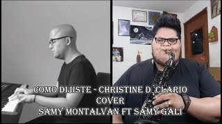 Como dijiste - Christine D'Clario / Cover Samy Montalvan Ft Samy Gali chords