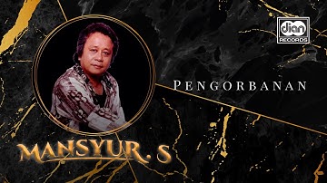 Mansyur S - Pengorbanan | Official Music Video