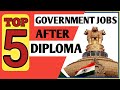 Top 5 Govt Job After Diploma Engineering | Jobs After diploma | Best govt job after Diploma