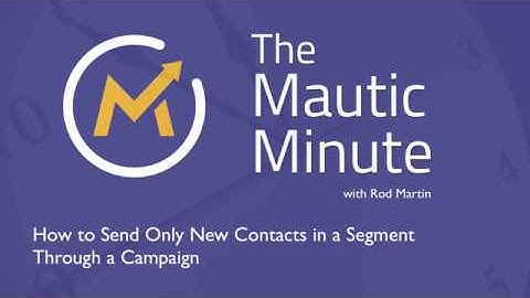 How to Send Only New Contacts in a Segment  Through a Campaign