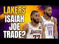 LAKERS ISAIAH JOE TRADE?