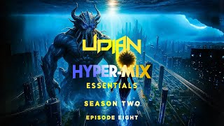 Udian HYPER-MIX! ESSENTIALS Season 2 Episode 8 (Skrillex, Virtual Riot, ISOxo, Nitepunk...) 🌊🌊🌊