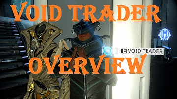 Warframe - Void Trader Overview (Baro Ki