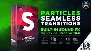 Particles How-To-Use | Seamless Transitions for DR