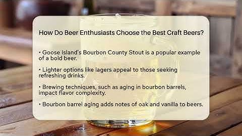 How Do Beer Enthusiasts Choose the Best Craft Beers? | The Pint Guy