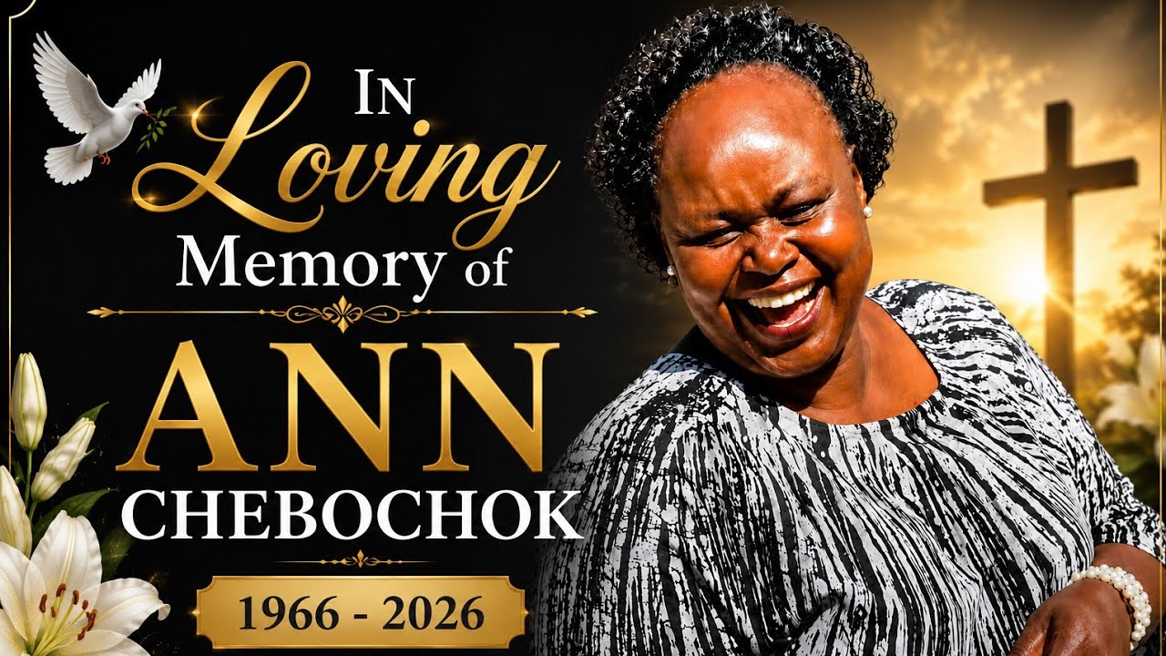 LIVE: Celebrating The Life of the late Ann Chebochok- Sister to Isaac Rutto. 