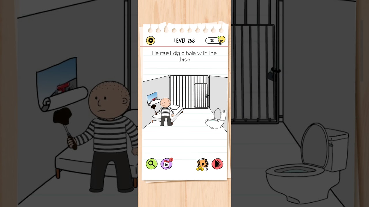 Brain test level 268, Brain out , He must dig a hole with the chisel.